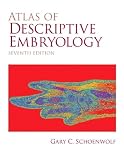 Atlas Of Descriptive Embryology 7th Edition
