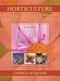 Horticulture Principles And Practices