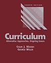 Curriculum: Alternative Approaches, Ongoing Issues