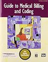 The Guide to Medical Billing and Coding