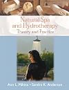 Natural Spa and Hydrotherapy: Theory and Practice