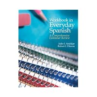 Workbook in Everyday Spanish A Comprehensive Grammar Review