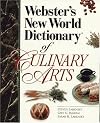 Webster's New World Dictionary of Culinary Arts