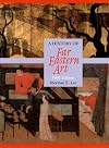 A History of Far Eastern Art