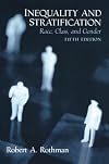 Inequality and Stratification: Race, Class, and Gender (3rd Edition)