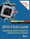 RFID Field Guide: Deploying Radio Frequency Identification Systems
