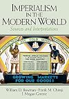 Imperialism in the Modern World: Sources and Interpretations