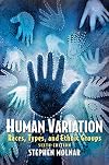 Human Variation: Races, Types, and Ethnic Groups
