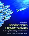 Foodservice organizations : a managerial and systems approach