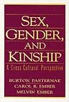 Sex, Gender, and Kinship: A Cross-Cultural Perspective