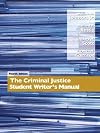 The criminal justice student writer's manual