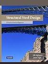Structural Steel Design: A Practice Oriented Approach