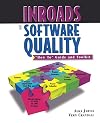 Inroads to Software Quality: "How to" Guide and Toolkit
