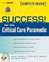 SUCCESS! for the Critical Care Paramedic
