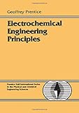 Electrochemical Engineering Principles