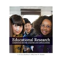Educational Research: Competencies for Analysis and Applications (10th Edition) (MyEducation...