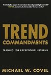 Trend Commandments: Trading for Exceptional Returns