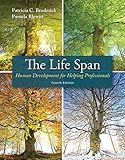The Life Span Human Development For Helping Professionals 4th Edition