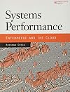 Systems Performance: Enterprise and the Cloud