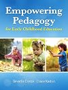 Empowering Pedagogy for Early Childhood Education