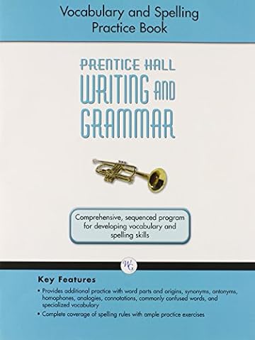 Prentice Hall Writing and Grammar: Grade 9: Vocabulary and Spelling