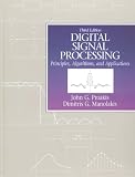 Digital Signal Processing Principles Algorithms And Applications 3rd Edition