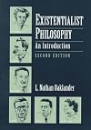 Existentialist Philosophy: An Introduction (2nd Edition)
