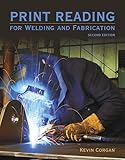 Print Reading For Welders And Fabrication 2nd Edition