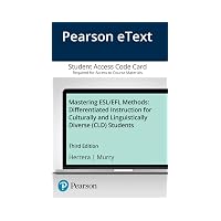 Mastering Esl/Efl Methods : Differentiated Instruction for Culturally and Linguistically Div...