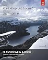 Adobe Photoshop Lightroom CC (2015 release) / Lightroom 6 Classroom in a Book