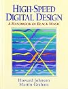 High-Speed Digital Design: A Handbook of Black Magic