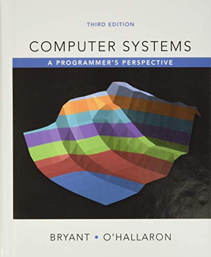 Cover of Computer Systems: A Programmer&rsquo;s Perspective