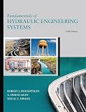 Fundamentals Of Hydraulic Engineering Systems 5th Edition