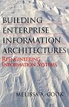 Building Enterprise Information Architectures: Reengineering Information Systems