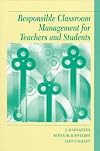 Responsible Classroom Management for Teachers and Students