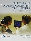 Exercises In Oral Radiography Techniques A Laboratory Manual 4th Edition