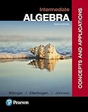 Intermediate Algebra Concepts And Applications 10th Edition