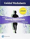 Guided Worksheets for Thinking Quantitatively: Communicating with Numbers Update