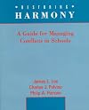 Restoring Harmony: A Guide to Managing Conflict in Schools