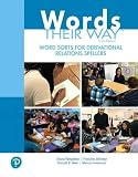 Words Their Way Word Sorts For Derivational Relations Spellers 3rd Edition Whats New In Literacy
