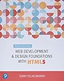 Web Development And Design Foundations With Html5 Whats New In Computer Science