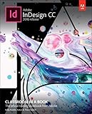 Adobe Indesign Cc Classroom In A Book 2018 Release
