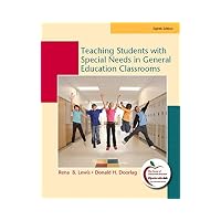 Teaching Students with Special Needs in General Education Classrooms (8th Edition) (MyEducat...