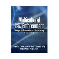 Multicultural Law Enforcement: Strategies for Peacekeeping in a Diverse Society (5th Edition)