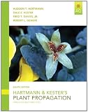 Hartmann Kesters Plant Propagation Student Value Edition 8th Edition