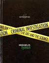 Criminal Investigation: The Art and the Science (6th Edition)