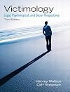 Victimology: Legal, Psychological, and Social Perspectives (3rd Edition)