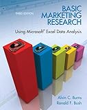 Basic Marketing Research Using Microsoft Excel Data Analysis 3rd Edition