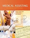 Medical Assisting: Foundations and Practices