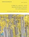 Ethical, Legal, and Professional Issues in Counseling (5th Edition)